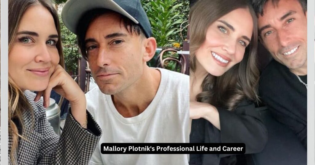 Mallory Plotnik's Professional Life and Career 