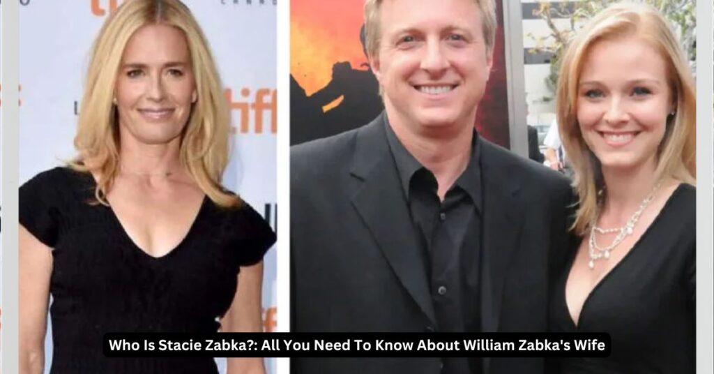 Who Is Stacie Zabka All You Need To Know About William Zabka's Wife