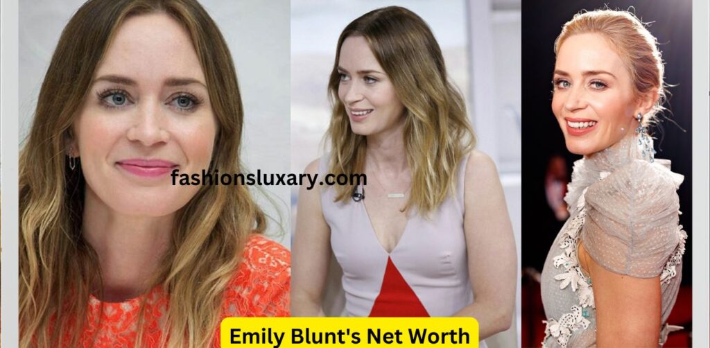 Emily Blunt's Net Worth