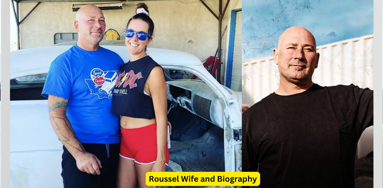 Ian Roussel Wife and Biography A Journey Through Custom Car Culture, Partnership, and Legacy