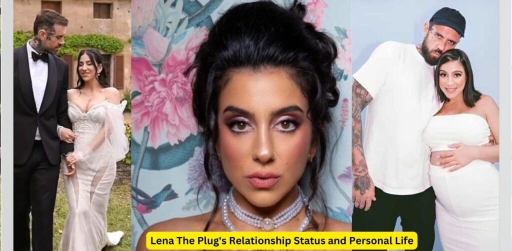 Lena The Plug's Relationship Status and Personal Life