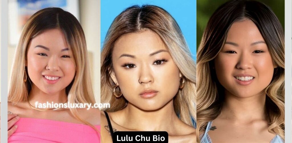 Lulu Chu Height, Weight, Age, Net Worth, Career, And More