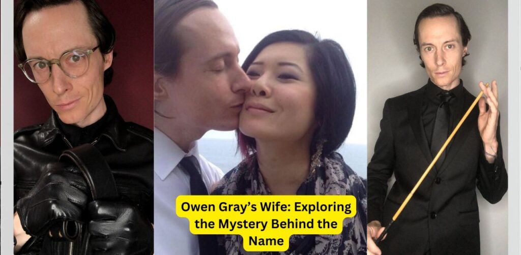 Owen Gray’s Wife Exploring the Mystery Behind the Name