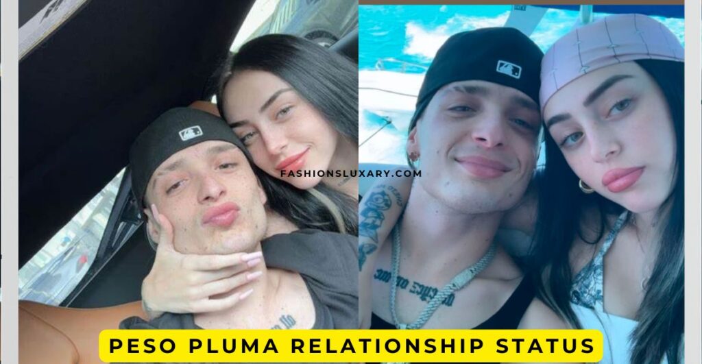 Peso Pluma Relationship Status 