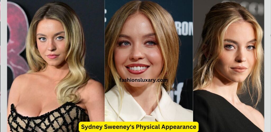 Sydney Sweeney's Height, Weight, and Physical Appearance