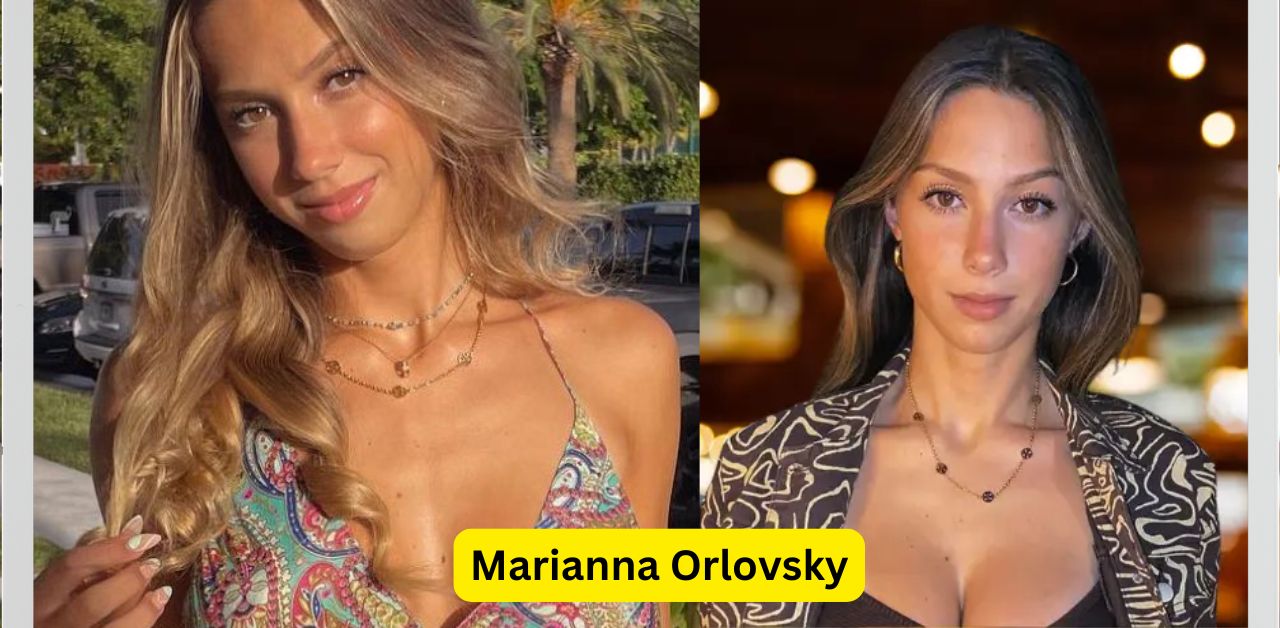 Who is Marianna Orlovsky Career, Family, Net Worth, Age, Height Bio 2024