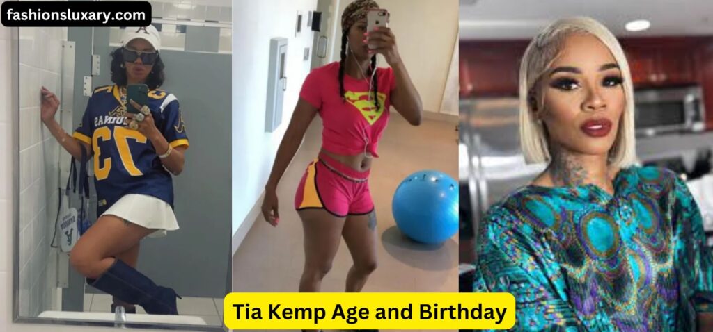 Tia Kemp Age and Birthday